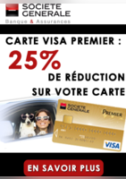 Carte Visa Premier : 25% de réduction sur votre carte - Société Générale