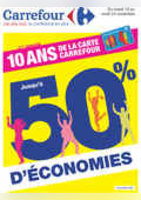 10 ans de la carte Carrefour : jusqu'à 50% d'économies - Carrefour