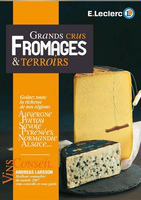 Grands crus fromages et terroirs - E.Leclerc