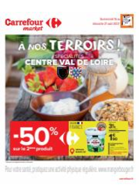 Prospectus Carrefour Market LE PECHEREAU : SPÉCIALITÉS CENTRE VAL DE LOIRE