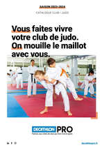 Prospectus DECATHLON : Vous faites vivre votre club de judo. On mouille le maillot avec vous