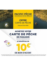 Promos et remises  : Bon plan : prenez votre Carte de pêche 2024 dans l’un de nos 42 magasins Pacific Pêche, nous vous offrons 10€ en bon d'achat* !
