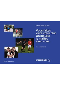 Prospectus DECATHLON SARROLA-CARCOPINO : Vous faites vivre votre club On mouille le maillot avec vous.