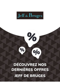 Prospectus Jeff : Offres Jeff de Bruges