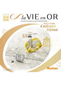 Prospectus Auchan Mont-Saint-Martin : La VIE en OR : collection cadeaux bijoux