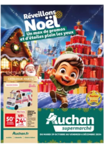 Prospectus Auchan Supermarché : Réveillons Noël,, c'est parti pour préparer les fêtes