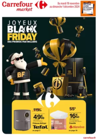 Prospectus Carrefour Market VERVINS : JOYEUX BLACK FRIDAY DES PROMOS PAR MILLIERS