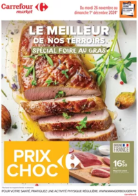 Prospectus Carrefour Market Aigueperse : LE MEILLEUR DE NOS TERROIRS SPÉCIAL FOIRE AU GRAS