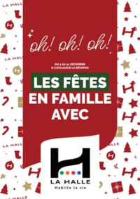 Prospectus La Halle Saint-Aunès : Les fêtes en famille avec