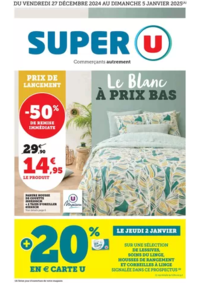 Prospectus Super U PLASCASSIER DE GRASSE : Spécial Blanc