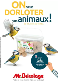 Prospectus Mr Bricolage Argentat : ON VEUT DORLOTER VOS ANIMAUX !