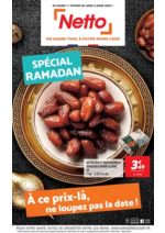 Prospectus Netto : SEMAINE PROCHAINE : SPÉCIAL RAMADAN