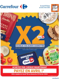 Prospectus Carrefour LA CHAPELLE SAINT LUC : DOUBLEZ VOS EUROS CAGNOTTÉS