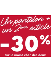 Prospectus Cache cache Ecole Valentin ZC Valentin : Un pantalon + un 2ème article : -30% sur le moins cher des deux