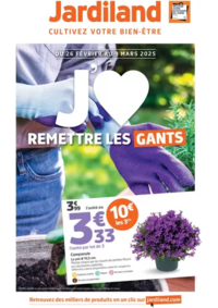 Prospectus Jardiland TERRASSON-LAVILLEDIEU : J'AIME REMETTRE LES GANTS