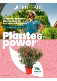 Prospectus Truffaut Nîmes : Plantes power