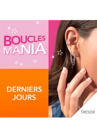 Prospectus Trésor Bijoux LEERS : Derniers Jours