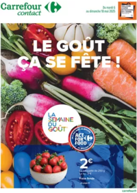 Prospectus Carrefour Contact Saint-Cézaire-sur-Siagne : LE GOÛT ÇA SE FÊTE !
