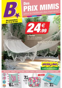 Prospectus Bazarland BAGNOLS SUR CEZE : Des prix mimis pour la meilleure des mamans !
