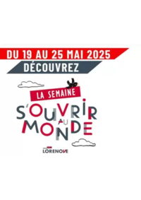 Prospectus Fenêtres LORENOVE ARPAJON : Lorenove se mobilise pour la Semaine S’ouvrir au Monde, du 19 au 25 mai 2025