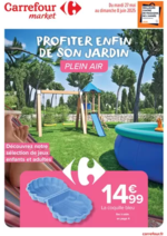 Prospectus Carrefour Market : PROFITER ENFIN DE SON JARDIN