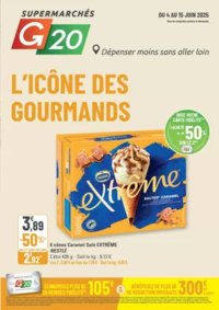 Prospectus G20 ROSNY SOUS BOIS : L’ICÔNE DES GOURMANDS