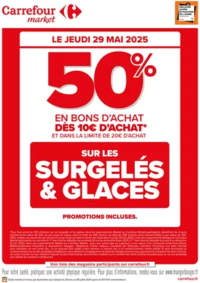 Prospectus Carrefour ECULLY : JEUDI 29 MAI : BON D’ACHAT SUR LES SURGELES & GLACES !