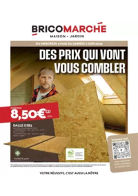 Prospectus Bricomarché SAINT-LÉONARD : DES PRIX QUI VONT VOUS COMBLER