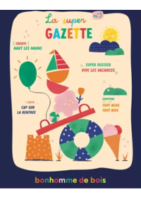 Prospectus Le bonhomme de bois Malesherbes Paris 8ème : La Super Gazette Ete 2025