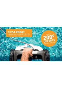 Prospectus Cash Piscine Niort : Jusqu'à 200€ offerts en bon d'achat* sur une sélection de robots de piscine