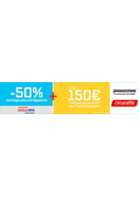 Prospectus Speedy CHARTRES : Pneus Bridgestone : jusqu'à 150€ remboursés sous 72h et -50% sur le montage