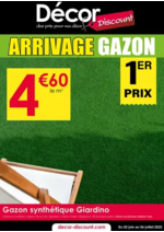 Prospectus Décor Discount : ARRIVAGE GAZON