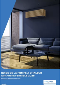 Prospectus Rexel GLEIZE : GUIDE DE LA POMPE À CHALEUR AIR-AIR RÉVERSIBLE 2025