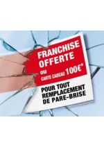 Prospectus Rapid Pare-Brise : Franchise offerte ou carte cadeau 100 €