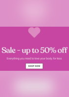 Sale - up to 50% off - The Body Shop