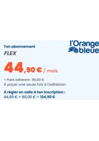Prospectus L'Orange bleue Fitness Sierentz : 44,90€ par mois pour toute souscription d’un abonnement sans engagement, dans les clubs l’Orange ble
