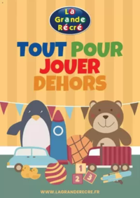 Prospectus La grande Récré TOUQUES : TOUT POUR JOUER DEHORS