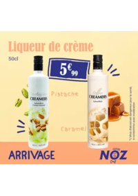 Prospectus Noz Chambéry : ARRIVAGE Liqueur de crème