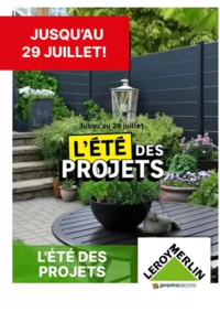 Prospectus Leroy Merlin Guérande : L'ÉTÉ DES PROJETS