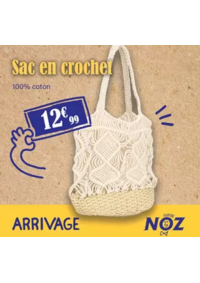 Prospectus Noz Issenheim : ARRIVAGE Sac en crochet