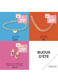 Prospectus Trésor Bijoux CREIL ST MAXIMIN : BIJOUX D'ÉTÉ