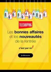 Prospectus Téléshopping Paris 8 : Les bonnes affaires et les nouveautés de la rentrée