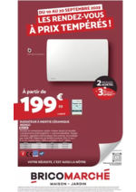 Prospectus Bricomarché : LES RENDEZ-VOUS À PRIX TEMPÉRÉS !