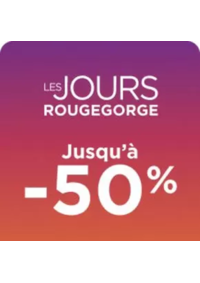 Prospectus RougeGorge Lingerie LA CHAPELLE ST AUBIN : Les jours RougeGorge