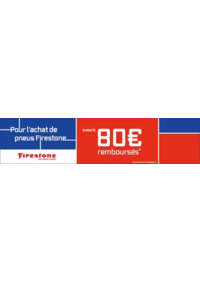 Prospectus Speedy LA FERTE SOUS JOUARRE : Pneus Firestone : jusqu'à 80€ remboursés pour l'achat de pneus Firestone !