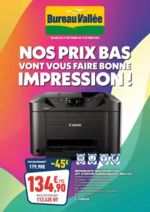 Prospectus Bureau Vallée : NOS PRIX BAS VONT VOUS FAIRE BONNE IMPRESSION !