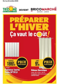 Prospectus Tridôme BOLLENE : PRÉPARER L'HIVER Ça vaut le coût!