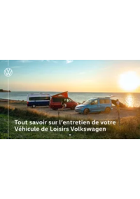 Prospectus Volkswagen Vente et Après-Vente DOMMARTIN LES TOUL : Tout savoir sur l’entretien de votre Véhicule de Loisirs Volkswagen