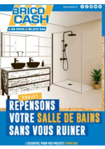 Prospectus Brico Cash : Repensons votre salle de bains sans vous ruiner