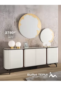 Prospectus Monsieur meuble MERIGNAC : En PROMOTION* ce mois-ci : Élégant et fonctionnel, le buffet TEPUI à 2 780 € au lieu de 3 475 € s’in